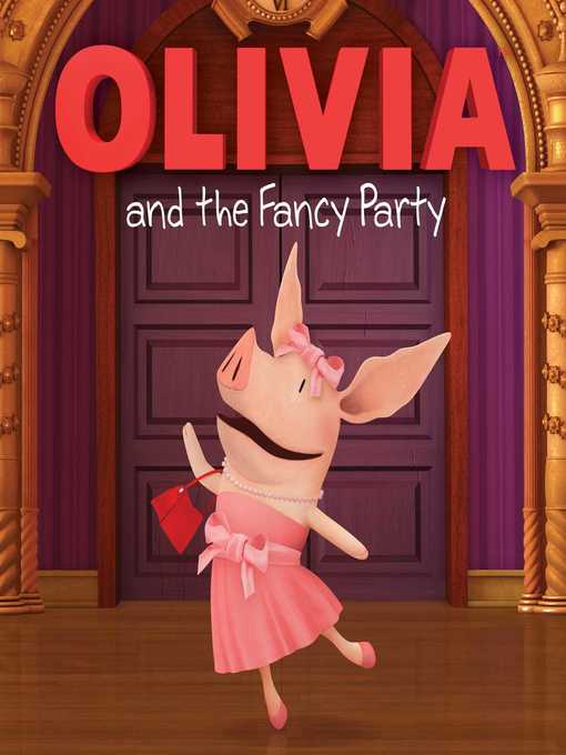 Title details for Olivia and the Fancy Party by Cordelia Evans - Wait list